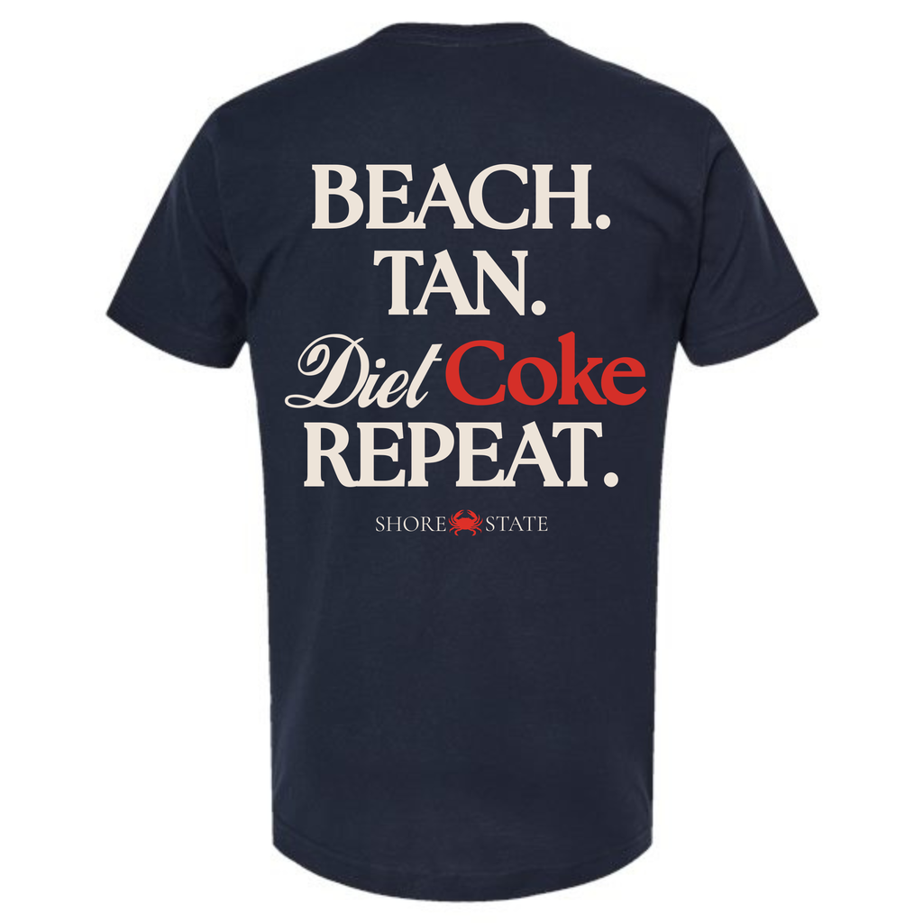 Beach. Tan. Diet Coke. Repeat T-Shirt