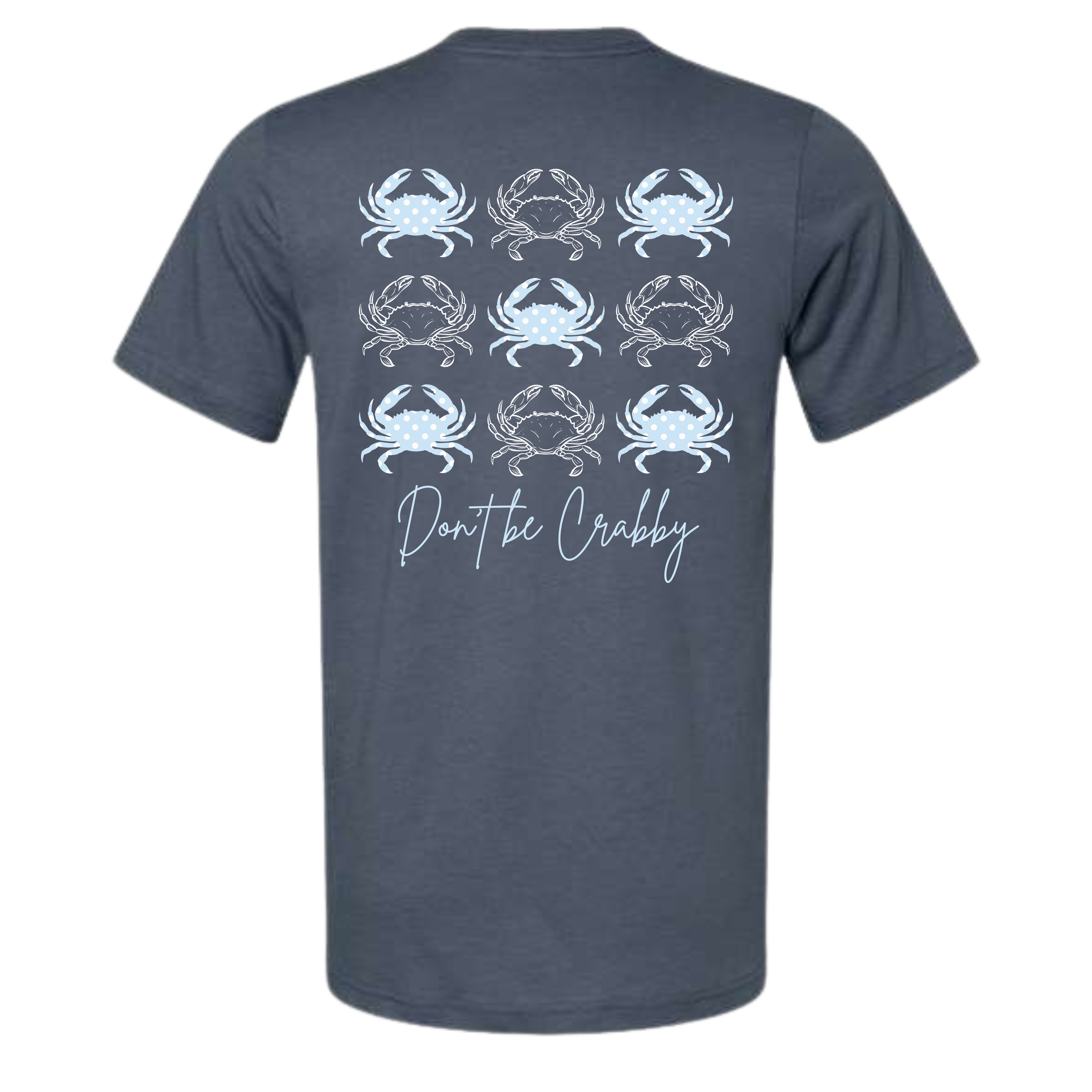 Don't be Crabby Polkadot T-Shirt
